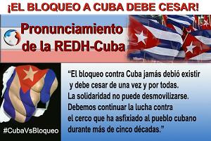 Pronunciamiento de la Red En Defensa de la Humanidad-Cuba: EL BLOQUEO A CUBA DEBE CESAR
